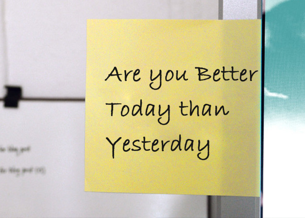 Are u better today than yesterday